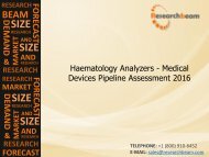 Haematology Analyzers - Medical Devices Pipeline Assessment 2016