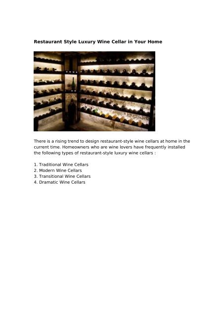 Restaurant Style Luxury Wine Cellar in Your Home
