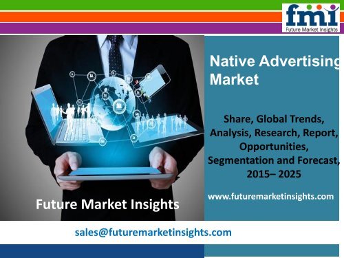Native Advertising Market Segments and Key Trends 2015-2025