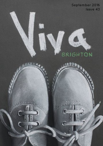 Viva Brighton Issue #43 September 2016