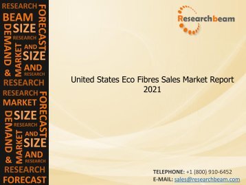 United States Eco Fibres Sales Market Report 2021