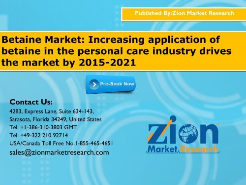 Betaine Market: Increasing application of betaine in the personal care industry drives the market by 2015-2021