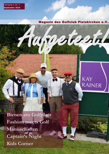 'aufgeteet!' - online Clubmagazin Golfclub Pleiskirchen e.V.