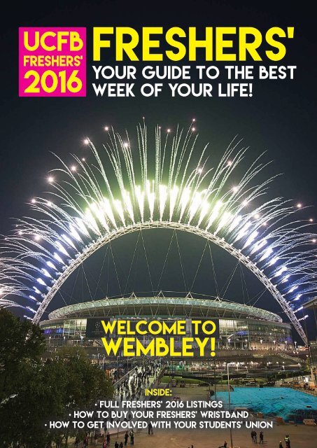 Freshers' 2016 Magazine Wembley