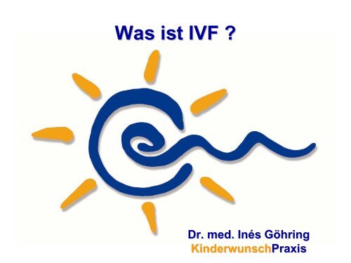 Was ist IVF - Kinderwunsch Praxis Tübingen