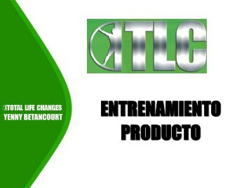 ENTRENAMIENTO DE PRODUCTO COMPLETO - TOTAL LIFE CHANGES - EQUIPO OLA M