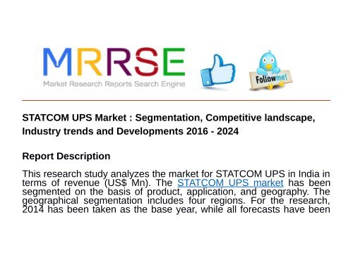 STATCOM UPS Market : Segmentation, Competitive landscape, Industry trends and Developments 2016 - 2024