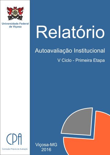 Relatorio de Autoavaliação Institucional UFV-I-ETAPA-2016