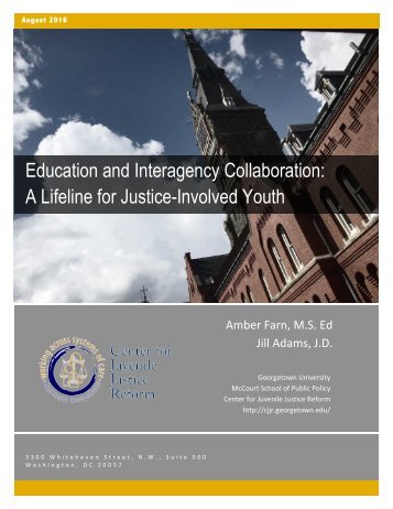 Education and Interagency Collaboration A Lifeline for Justice-Involved Youth