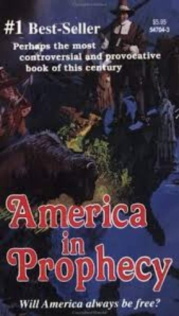 America in Prophecy by Ellen White [Original Edition]