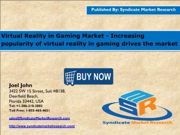 Virtual Reality in Gaming Market