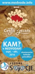 KAM? v Medvodah! september, oktober 2016