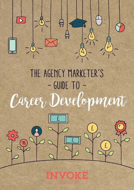 The Agency Marketer's Guide To Career Development