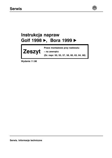 Instrukcja napraw Golf 1998, Bora 1999 > - System