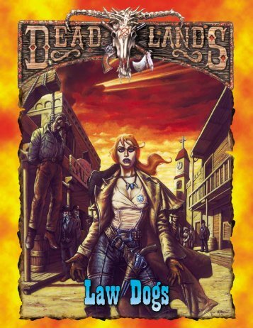 Deadlands - Archetypes - Law Dogs