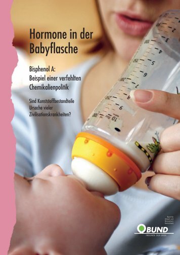 Hormone in der Babyflasche - BUND für Umwelt und Naturschutz ...