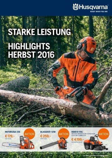 STARKE LEISTUNG - DIE HUSQVARNA HIGHLIGHTS IM HERBST 2016