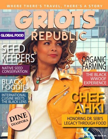 GRIOTS REPUBLIC - AN URBAN BLACK TRAVEL MAG - SEPTEMBER 2016