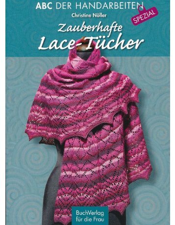 Zauberhafte Lace Tücher Atelier Zitron