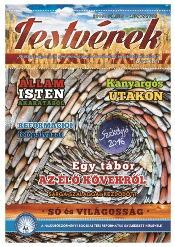 Testvérek Gyülekezeti Hírlevél 2016. július-augusztus