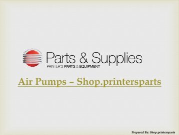 Buy Air Pumps at Shop.PrintersParts.com