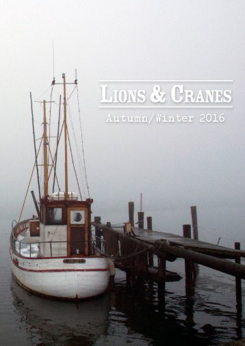 Lions and Cranes Autumn / Winter 2016 Catalog