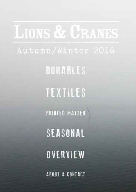 Lions and Cranes Autumn / Winter 2016 Catalog