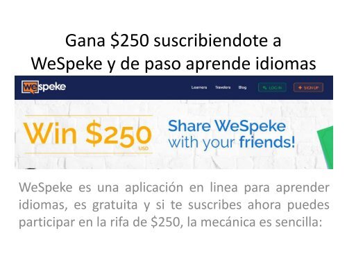 Gana $250 Suscribiendote a WeSpeke y de paso aprende idiomas