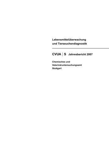 S Jahresbericht 2007 - CVUA Stuttgart
