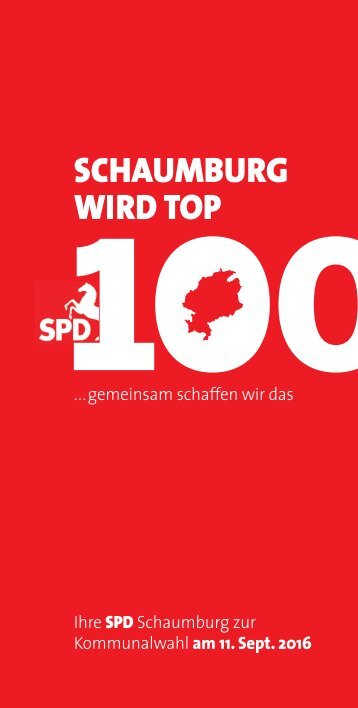 "Schaumburg wird TOP 100" - Broschüre der SPD Schaumburg zur Kommunalwahl 2016