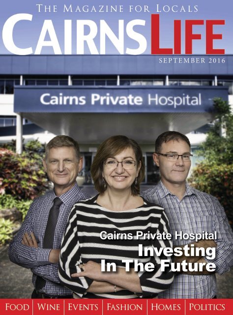 CairnsLife Magazine September 2016