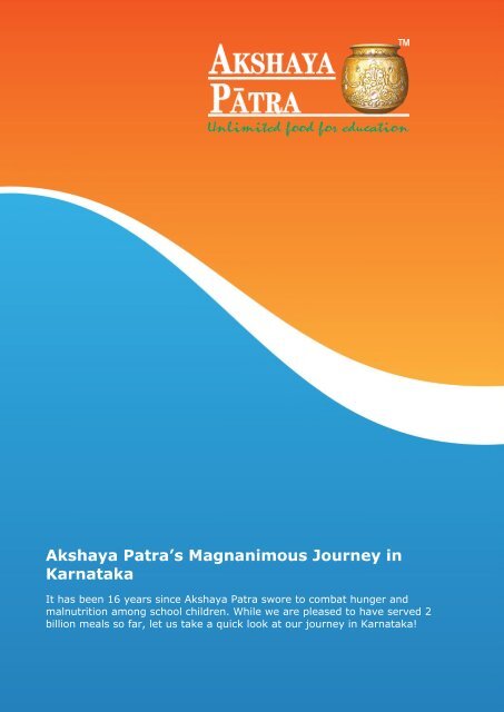 Magnanimous Journey of Akshaya Patra in Karnataka