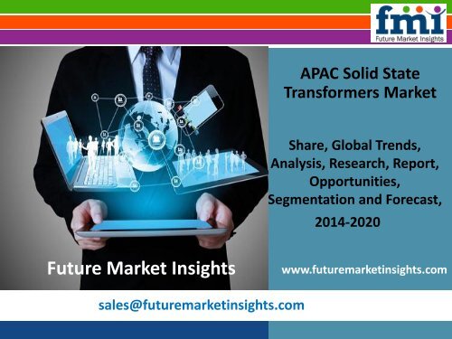 APAC Solid State Transformers Market Value Share, Supply Demand 2014-2020