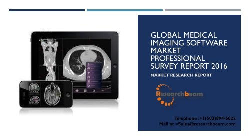 Global Medical Imaging Software Market Professional Survey Report 2016