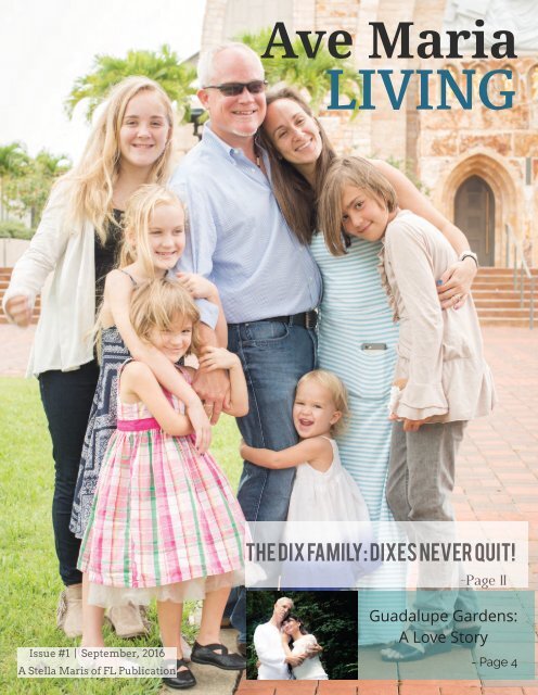 Ave Maria Living Magazine | Issue # 1 | September 2016