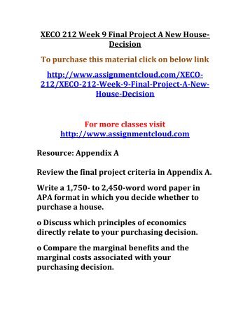xeco 212 final project a new house decision Classification of simulations in any moment of decision trade debate xeco 212 week 9 capstone dq xeco 212 week 9 final project a new house. xeco 212 final project a new house decision Classification of simulations in any moment of decision trade debate xeco 212 week 9 capstone dq xeco 212 week 9 final project a new house.