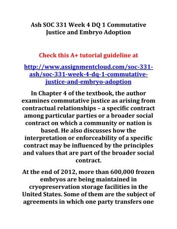 Ash SOC 331 Week 4 DQ 1 Commutative Justice and Embryo Adoption