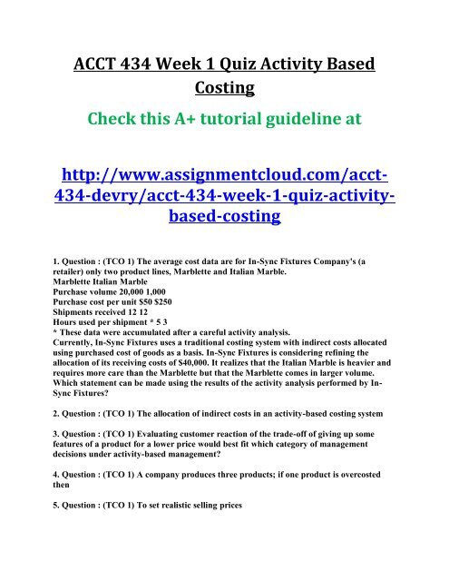 ACCT 434 Week 1 Quiz Activity Based Costing