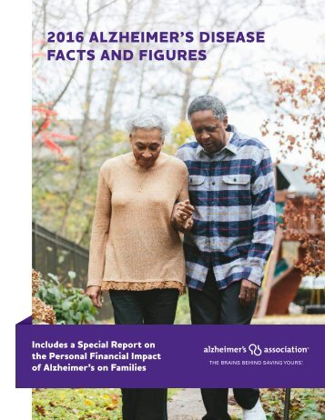 2016 ALZHEIMER’S DISEASE FACTS AND FIGURES