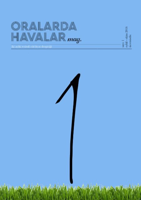 Oralarda Havalar Mag. 1