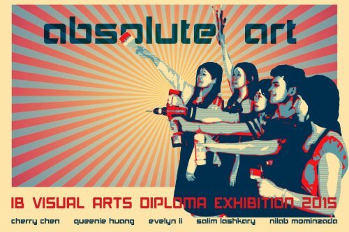 "Absolute Art", IB Visual Arts Diploma Exhibition, 2015 Catalogue