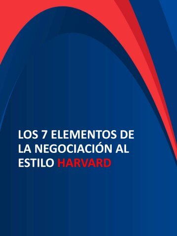 Los 7 elemetos de negociacion al estilo Harvard