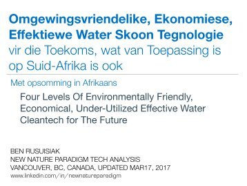 Omgewingsvriendelike, Ekonomiese, Effektiewe Water Skoon Tegnologie vir die Toekoms, wat van Toepassing is op Suid-Afrika is ook (Met opsomming in Afrikaans) : Eco friendly Low-cost effective water technologies