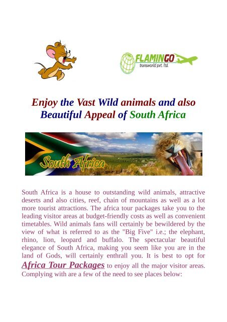 Enjoy the Vast Wild animals and also Beautiful Appeal of africa tour packages