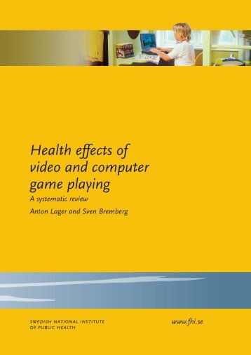 Health effects of video and computer game playing A systematic ...