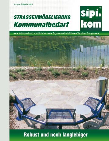 Strassenmöbel| Stadtmöbel | SIPIRIT GmbH Kommunalbedarf | Qualitätsprodukte