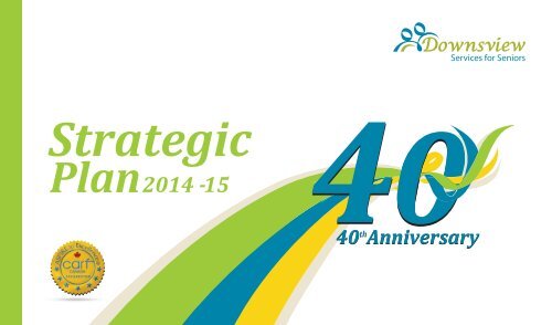 40th Anniversary: Lumacare Strategic Plan, 2014-15