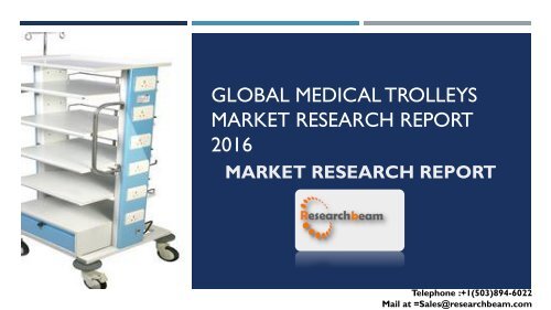 Global Medical Trolleys Market Research Report 2016