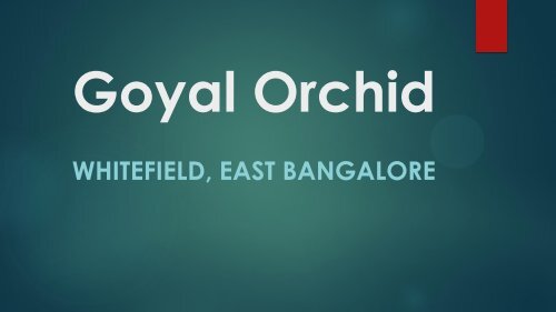 Goyal Orchid