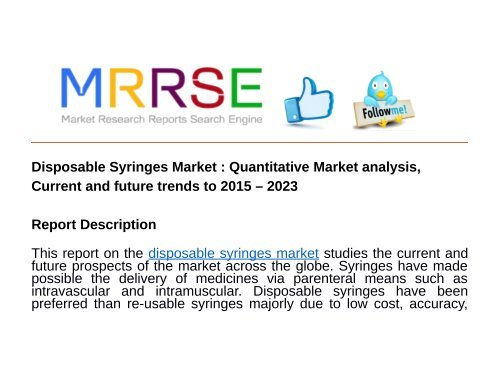 Disposable Syringes Market : Quantitative Market analysis, Current and future trends to 2015 – 2023